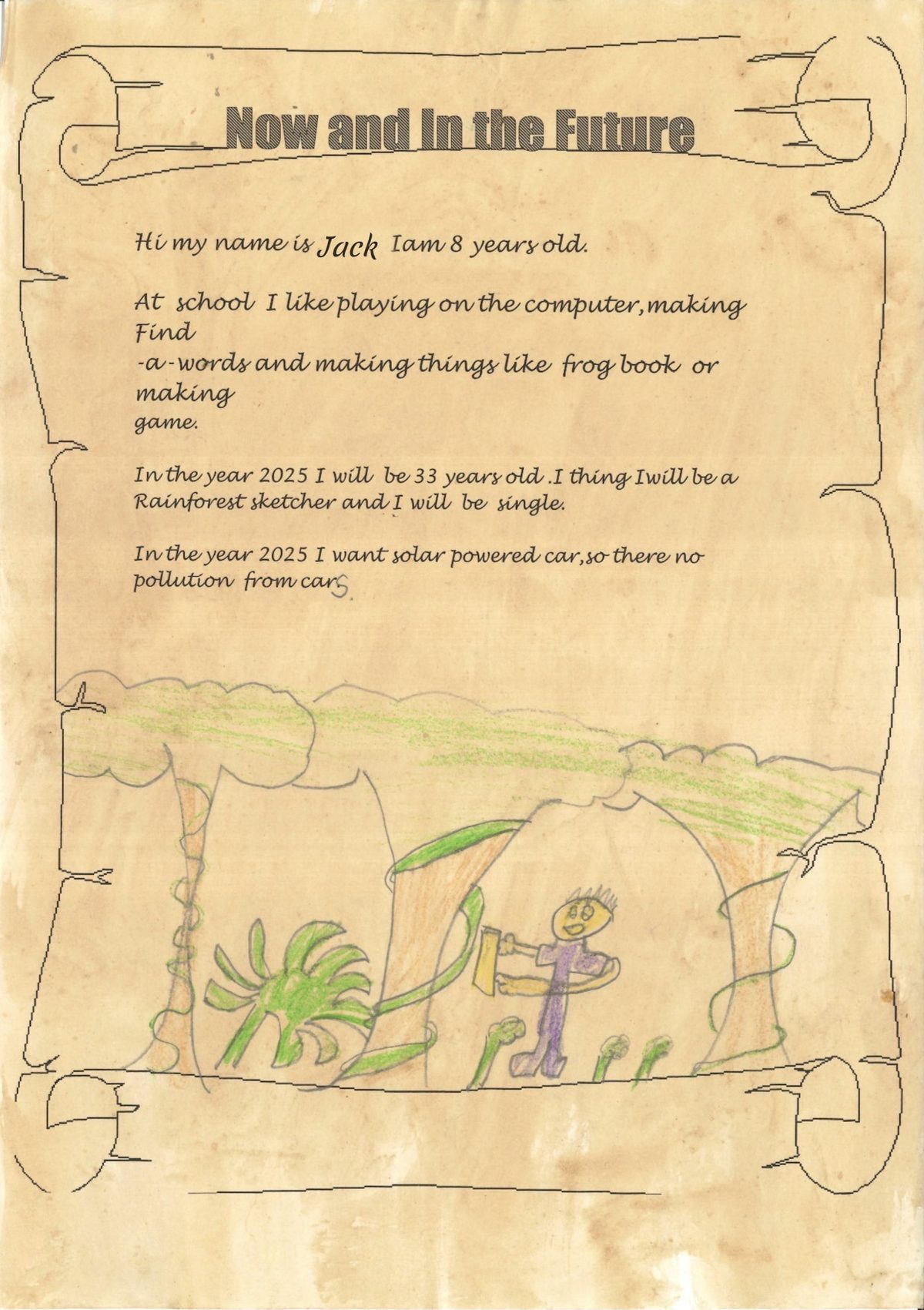 A school worksheet headed Now and In the Future, handwritten in a child's cursive above a crayon drawing of a rainforest: tall trees with vines, a fan-leaved plant, and a boy in purple holding a sketchbook.